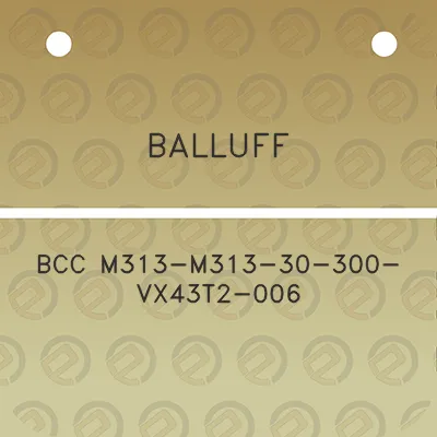 balluff-bcc-m313-m313-30-300-vx43t2-006