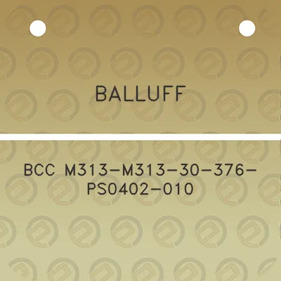 balluff-bcc-m313-m313-30-376-ps0402-010