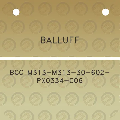 balluff-bcc-m313-m313-30-602-px0334-006