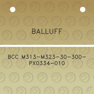 balluff-bcc-m313-m323-30-300-px0334-010