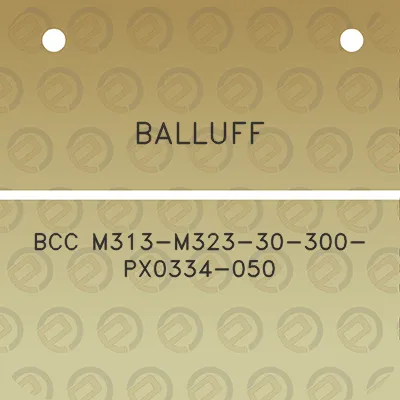 balluff-bcc-m313-m323-30-300-px0334-050