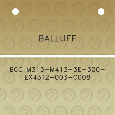 balluff-bcc-m313-m413-3e-300-ex43t2-003-c008