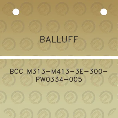 balluff-bcc-m313-m413-3e-300-pw0334-005