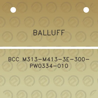 balluff-bcc-m313-m413-3e-300-pw0334-010