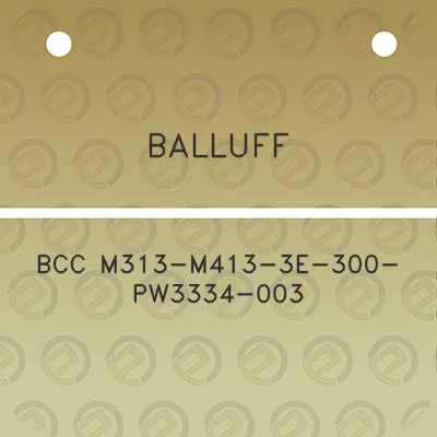 balluff-bcc-m313-m413-3e-300-pw3334-003