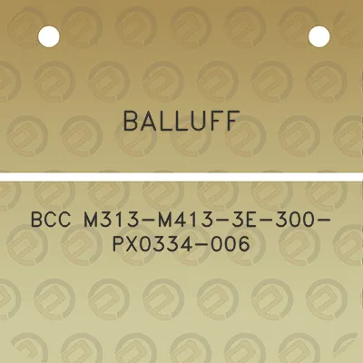 balluff-bcc-m313-m413-3e-300-px0334-006