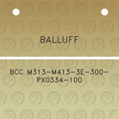 balluff-bcc-m313-m413-3e-300-px0334-100