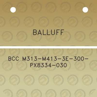 balluff-bcc-m313-m413-3e-300-px8334-030