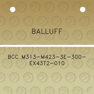 balluff-bcc-m313-m423-3e-300-ex43t2-010