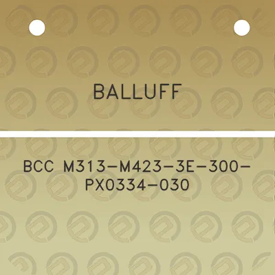 balluff-bcc-m313-m423-3e-300-px0334-030