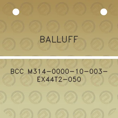 balluff-bcc-m314-0000-10-003-ex44t2-050