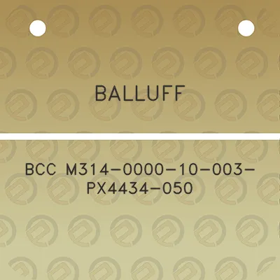 balluff-bcc-m314-0000-10-003-px4434-050