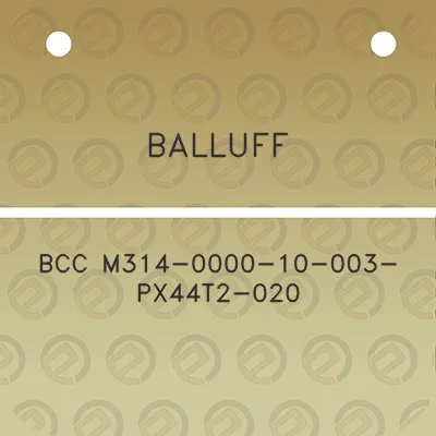 balluff-bcc-m314-0000-10-003-px44t2-020