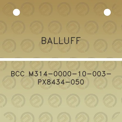 balluff-bcc-m314-0000-10-003-px8434-050