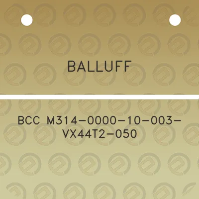 balluff-bcc-m314-0000-10-003-vx44t2-050