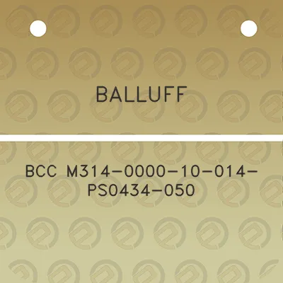 balluff-bcc-m314-0000-10-014-ps0434-050