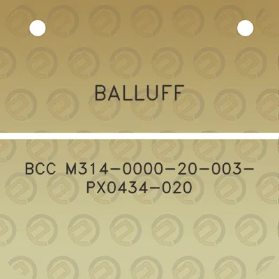 balluff-bcc-m314-0000-20-003-px0434-020