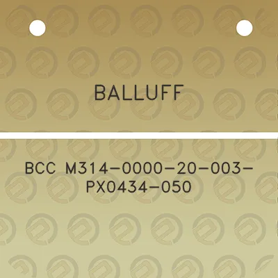 balluff-bcc-m314-0000-20-003-px0434-050