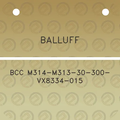 balluff-bcc-m314-m313-30-300-vx8334-015