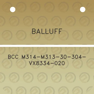 balluff-bcc-m314-m313-30-304-vx8334-020