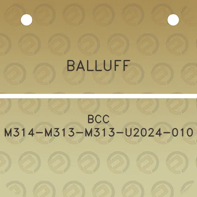 balluff-bcc-m314-m313-m313-u2024-010