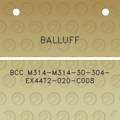 balluff-bcc-m314-m314-30-304-ex44t2-020-c008