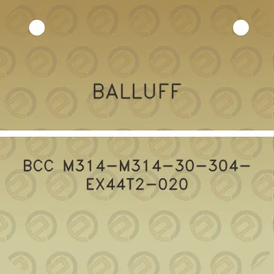 balluff-bcc-m314-m314-30-304-ex44t2-020