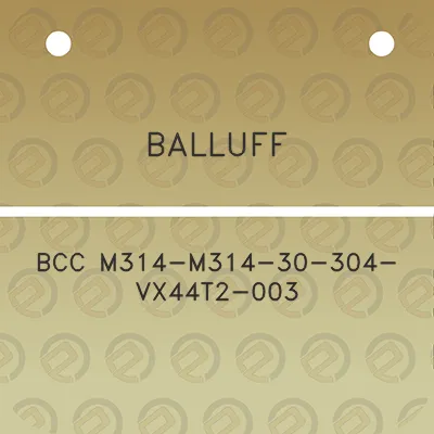 balluff-bcc-m314-m314-30-304-vx44t2-003