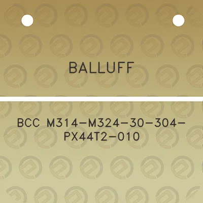 balluff-bcc-m314-m324-30-304-px44t2-010