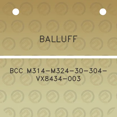 balluff-bcc-m314-m324-30-304-vx8434-003