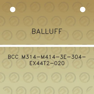 balluff-bcc-m314-m414-3e-304-ex44t2-020