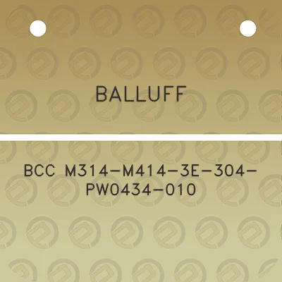 balluff-bcc-m314-m414-3e-304-pw0434-010