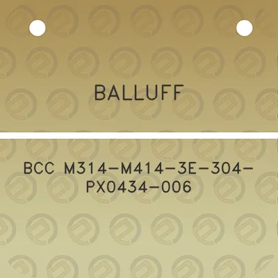 balluff-bcc-m314-m414-3e-304-px0434-006