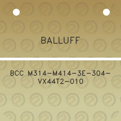 balluff-bcc-m314-m414-3e-304-vx44t2-010