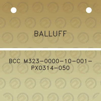 balluff-bcc-m323-0000-10-001-px0314-050