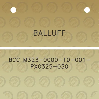 balluff-bcc-m323-0000-10-001-px0325-030