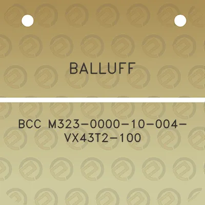 balluff-bcc-m323-0000-10-004-vx43t2-100