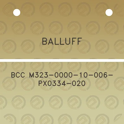 balluff-bcc-m323-0000-10-006-px0334-020