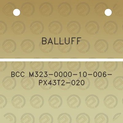 balluff-bcc-m323-0000-10-006-px43t2-020