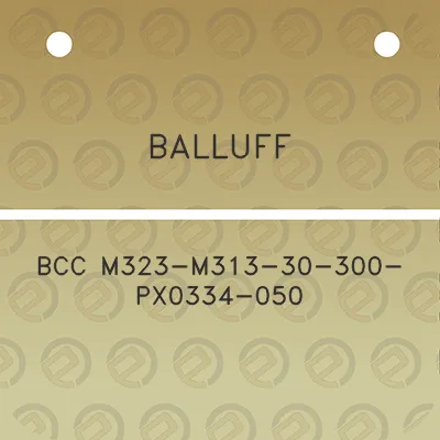 balluff-bcc-m323-m313-30-300-px0334-050