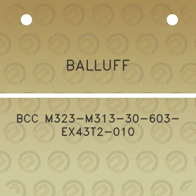 balluff-bcc-m323-m313-30-603-ex43t2-010