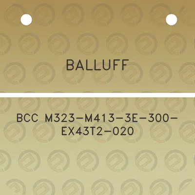 balluff-bcc-m323-m413-3e-300-ex43t2-020