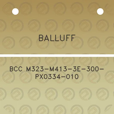 balluff-bcc-m323-m413-3e-300-px0334-010