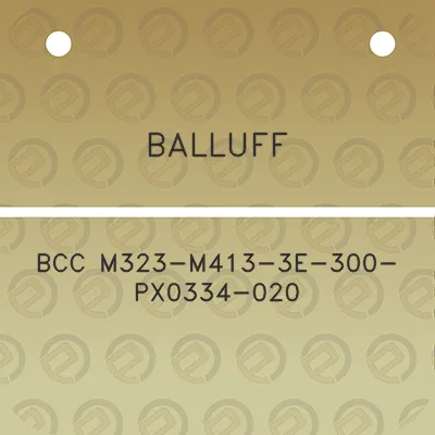 balluff-bcc-m323-m413-3e-300-px0334-020