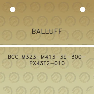 balluff-bcc-m323-m413-3e-300-px43t2-010