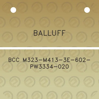 balluff-bcc-m323-m413-3e-602-pw3334-020