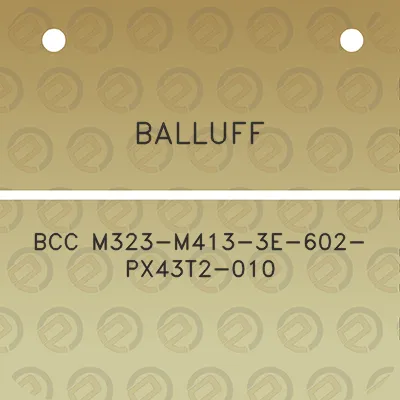 balluff-bcc-m323-m413-3e-602-px43t2-010