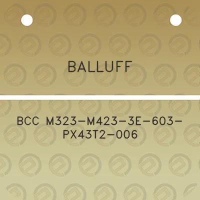 balluff-bcc-m323-m423-3e-603-px43t2-006