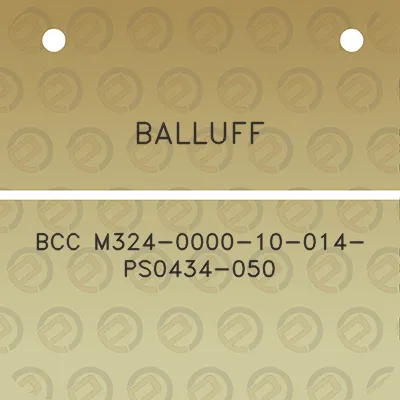 balluff-bcc-m324-0000-10-014-ps0434-050