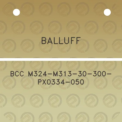 balluff-bcc-m324-m313-30-300-px0334-050